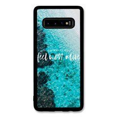 Чохол &laquo;Feel most alive&raquo; на Samsung S10 Plus арт. 2410