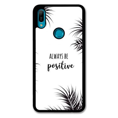 Чохол «Always be positive» на Huawei Y7 2019 арт. 1314