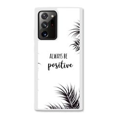 Чехол «Always be positive» на Samsung Note 20 Ultra арт. 1314