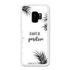 Чохол «Always be positive» на Samsung S9 арт. 1314