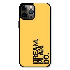 Чехол &laquo;Dream.Plan.Do&raquo; на iPhone 12|12 Pro арт.1549